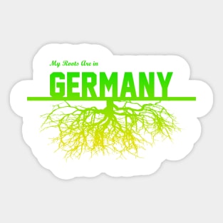 My Roots Are in Germany Sticker